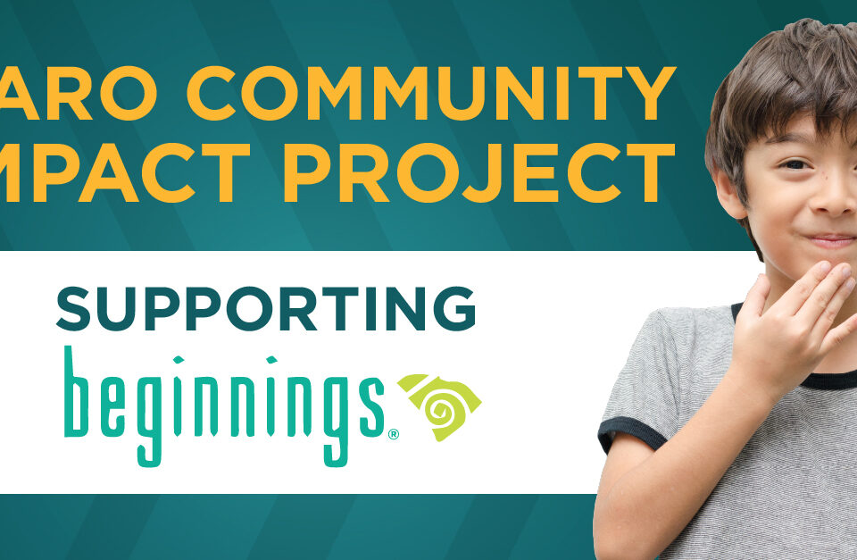 Caro Community impact project. Supporting beginnings.