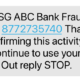 freemsg abc bank fraud center 8772735740 thank you for confirming this activity. You may continue to use your card. To opt out reply stop